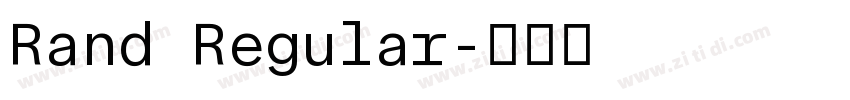 Rand Regular字体转换